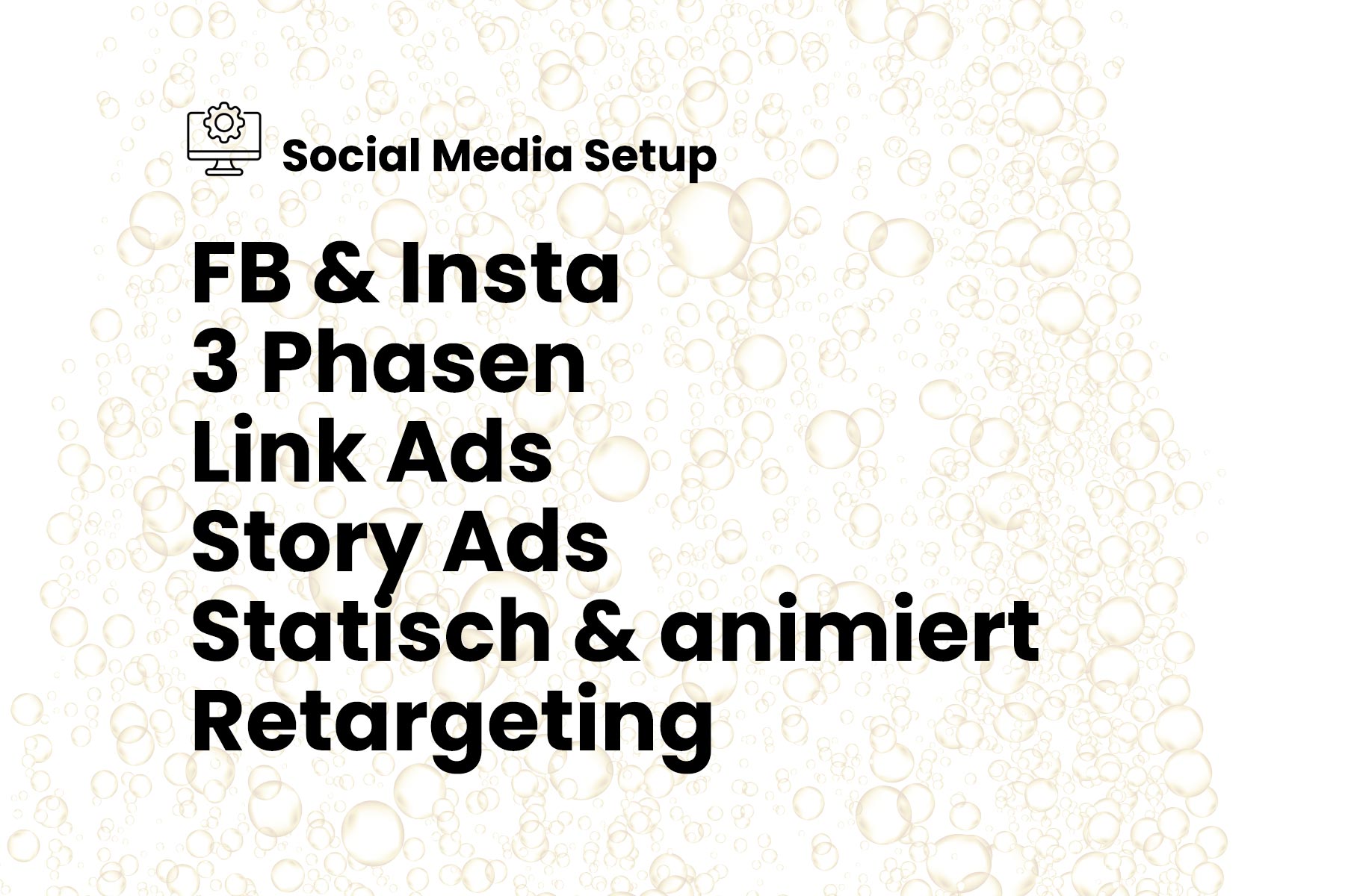 Social Media Setup Facebook & Instagram: 3 Phasen, Link Ads, Story Ads, statisch & animiert, retargeting